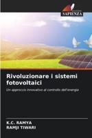 Rivoluzionare I Sistemi Fotovoltaici
