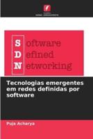 Tecnologias Emergentes Em Redes Definidas Por Software