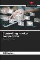 Controlling Market Competition