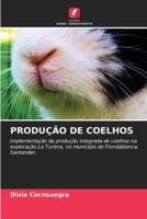 Produçao De Coelhos