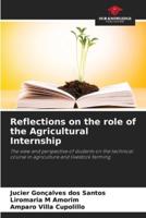 Reflections on the Role of the Agricultural Internship