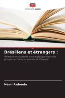 Brésiliens Et Étrangers