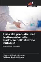 L'uso Dei Probiotici Nel Trattamento Della Sindrome Dell'intestino Irritabile