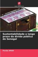 Sustentabilidade a Longo Prazo Da Dívida Pública Do Senegal