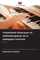 Fondements Théoriques Et Méthodologiques De La Pédagogie Musicale