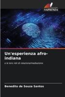 Un'esperienza Afro-Indiana