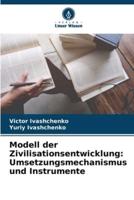 Modell Der Zivilisationsentwicklung