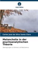 Melancholie in Der Psychoanalytischen Theorie