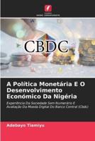 A Política Monetária E O Desenvolvimento Económico Da Nigéria