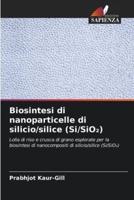 Biosintesi Di Nanoparticelle Di Silicio/silice (Si/SiO₂)