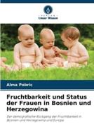 Fruchtbarkeit Und Status Der Frauen in Bosnien Und Herzegowina