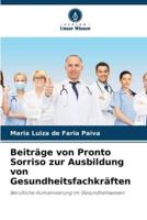 Beiträge Von Pronto Sorriso Zur Ausbildung Von Gesundheitsfachkräften