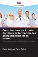 Contributions De Pronto Sorriso À La Formation Des Professionnels De La Santé