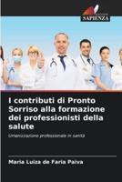 I Contributi Di Pronto Sorriso Alla Formazione Dei Professionisti Della Salute