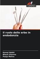 Il Ruolo Delle Erbe in Endodonzia