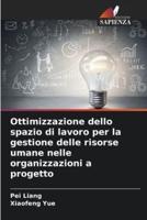 Ottimizzazione Dello Spazio Di Lavoro Per La Gestione Delle Risorse Umane Nelle Organizzazioni a Progetto