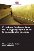 Principes Fondamentaux De La Cryptographie Et De La Sécurité Des Réseaux