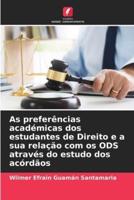 As Preferências Académicas Dos Estudantes De Direito E a Sua Relação Com Os ODS Através Do Estudo Dos Acórdãos