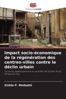 Impact Socio-Économique De La Régénération Des Centres-Villes Contre Le Déclin Urbain