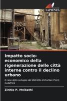Impatto Socio-Economico Della Rigenerazione Delle Città Interne Contro Il Declino Urbano