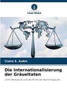 Die Internationalisierung Der Gräueltaten