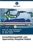 Investitionspolitik Von Spaceship Hospital Robot