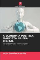 A Economia Política Marxista Na Era Digital