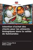 Intention D'achat Des Clients Pour Les Aliments Biologiques Dans La Vallée De Katmandou