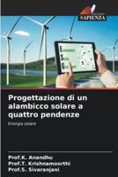 Progettazione Di Un Alambicco Solare a Quattro Pendenze