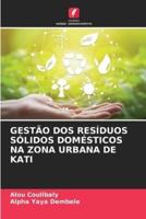 Gestão DOS Resíduos Sólidos Domésticos Na Zona Urbana De Kati