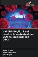 Validità Degli US Nel Predire La Metastasi Dei CLN Nei Pazienti Con OSCC