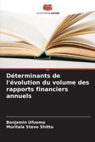 Déterminants De L'évolution Du Volume Des Rapports Financiers Annuels