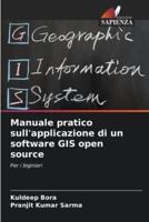 Manuale Pratico Sull'applicazione Di Un Software GIS Open Source