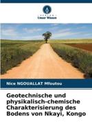 Geotechnische Und Physikalisch-Chemische Charakterisierung Des Bodens Von Nkayi, Kongo