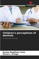 Children's Perceptions of Dentists