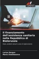 Il Finanziamento Dell'assistenza Sanitaria Nella Repubblica Di Bielorussia