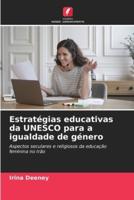 Estratégias Educativas Da UNESCO Para a Igualdade De Género