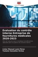 Évaluation Du Contrôle Interne Entreprise De Fournitures Médicales 2020-2023