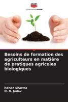 Besoins De Formation Des Agriculteurs En Matière De Pratiques Agricoles Biologiques