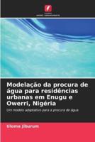 Modelação Da Procura De Água Para Residências Urbanas Em Enugu E Owerri, Nigéria