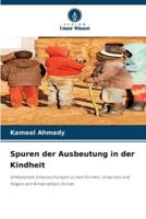 Spuren Der Ausbeutung in Der Kindheit