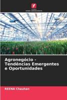 Agronegócio - Tendências Emergentes E Oportunidades