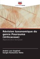 Révision Taxonomique Du Genre Pourouma (Urticaceae)