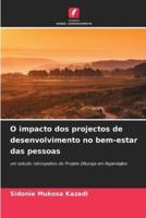 O Impacto Dos Projectos De Desenvolvimento No Bem-Estar Das Pessoas