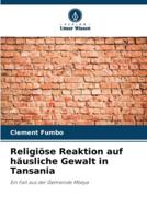 Religiöse Reaktion Auf Häusliche Gewalt in Tansania