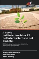 Il Ruolo Dell'interleuchina 17 Nell'aterosclerosi E Nel Diabete