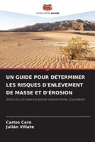 Un Guide Pour Déterminer Les Risques d'Enlèvement De Masse Et d'Érosion