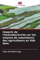 Impacts De L'hydroélectricité Sur Les Moyens De Subsistance Des Agriculteurs Au Viêt Nam