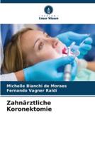 Zahnärztliche Koronektomie