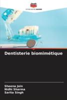 Dentisterie Biomimétique